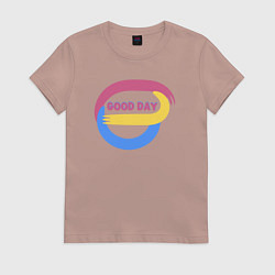 Футболка хлопковая женская Абстракция и надпись - good day, цвет: пыльно-розовый