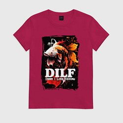 Футболка хлопковая женская DILF damn I love fishing, цвет: маджента