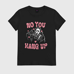 Футболка хлопковая женская Ghostface no you hang up, цвет: черный