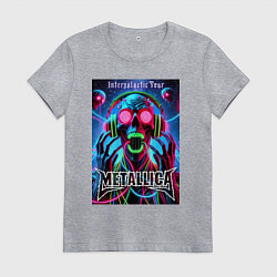 Футболка хлопковая женская Metallica - playbill of the intergalactic tour, цвет: меланж
