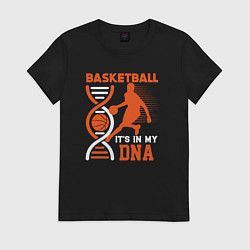 Футболка хлопковая женская Баскетбол у меня в днк, цвет: черный