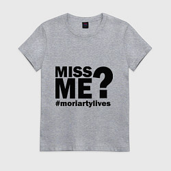 Футболка хлопковая женская Miss me? Moriarty, цвет: меланж