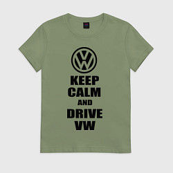 Футболка хлопковая женская Keep Calm & Drive VW, цвет: авокадо
