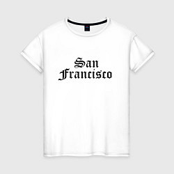 Женская футболка San Francisco California - USA