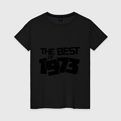 Футболка хлопковая женская The best of 1973, цвет: черный